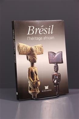 Arte tribal - Brésil lhéritage africain