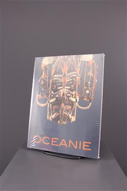 Arte tribal - Océanie : Signes de rites, symboles dautorité