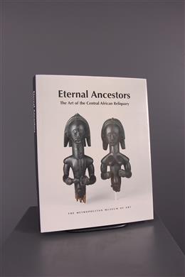 Arte tribal - Eternal Ancestors The Art of the Central African Reliquary