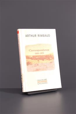 Arte tribal - Arthur Rimbaud : Correspondance (1888-1891) 